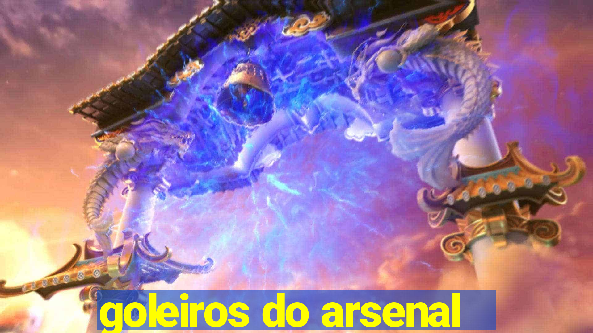 goleiros do arsenal